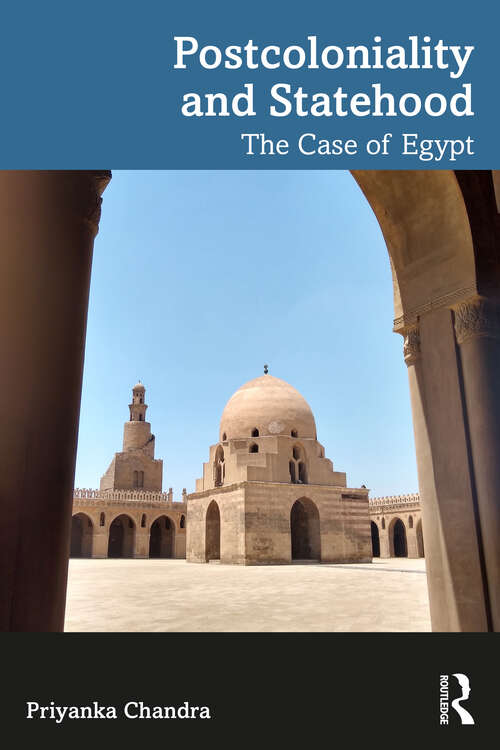 Book cover of Postcoloniality and Statehood: The Case of Egypt (1)