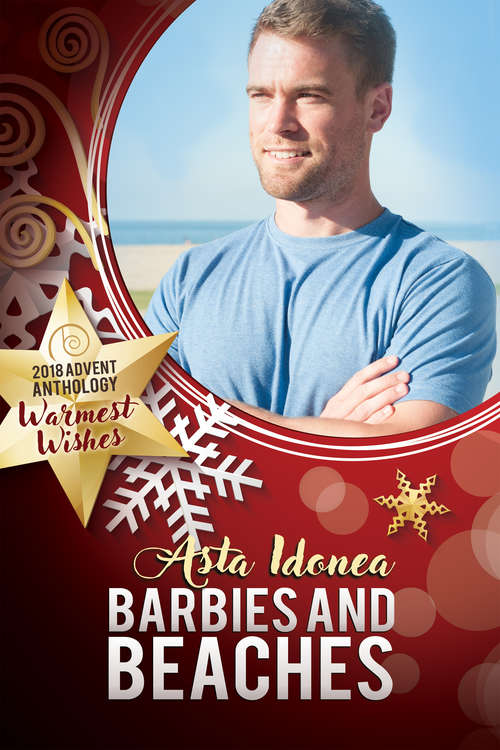 Barbies and Beaches (2018 Advent Calendar - Warmest Wishes)