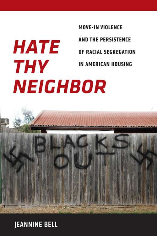 Book cover of Hate Thy Neighbor