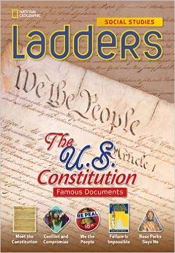 Book cover of The U.S. Constitution: Famous Documents [On-Level] (Ladders Social Studies 5)
