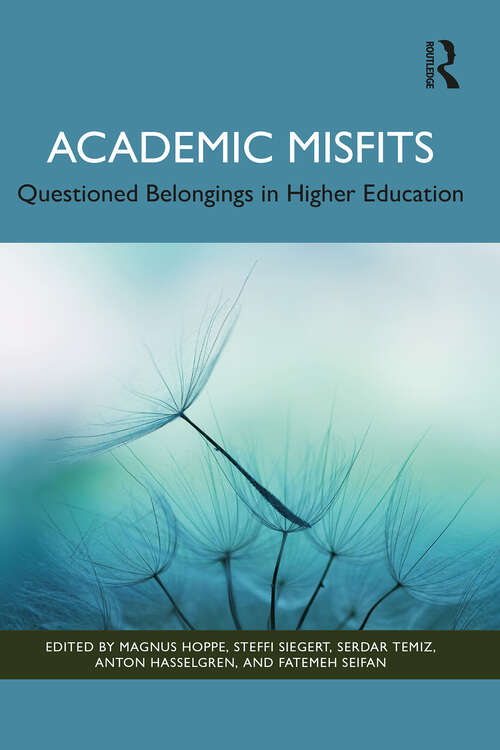 Book cover of Academic Misfits: Questioned Belongings in Higher Education (1)