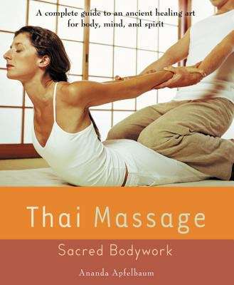 Book cover of Thai Massage: Sacred Body Work