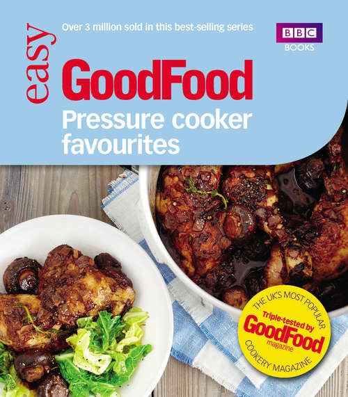 Book cover of Good Food: Pressure Cooker Favourites