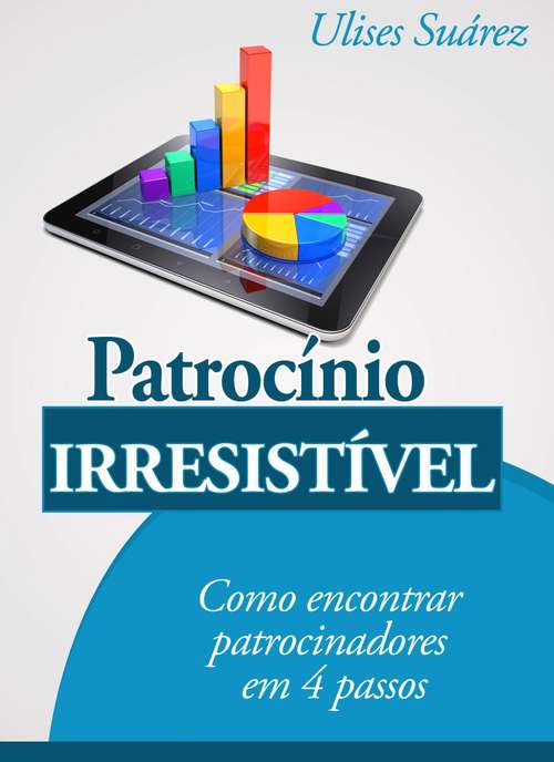 Book cover of Patrocínio Irresistível