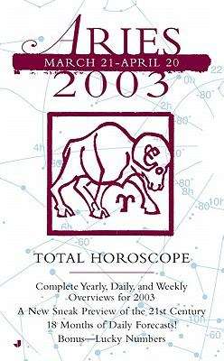 Book cover of 2003 Total Horoscope: Aries