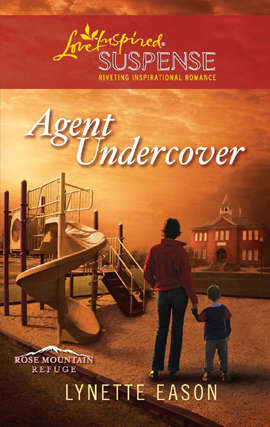 Book cover of Agent Undercover (Rose Mountain Refuge #1)