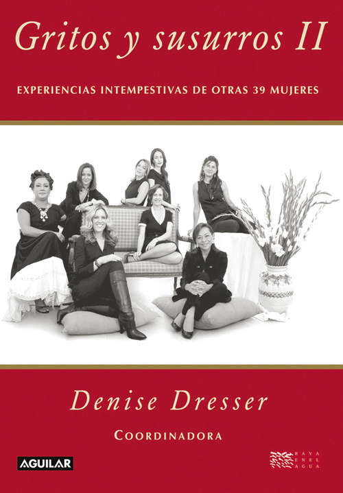 Book cover of Gritos y susurros II (Gritos y susurros 2): Experiencias intempestivas de otras 39 mujeres (Gritos y susurros: Volumen 2)