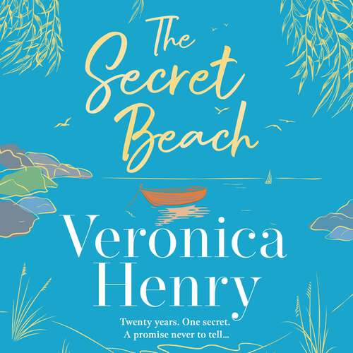 Book cover of The Secret Beach: The stunning, escapist and gorgeously romantic new novel from the Sunday Times bestselling author