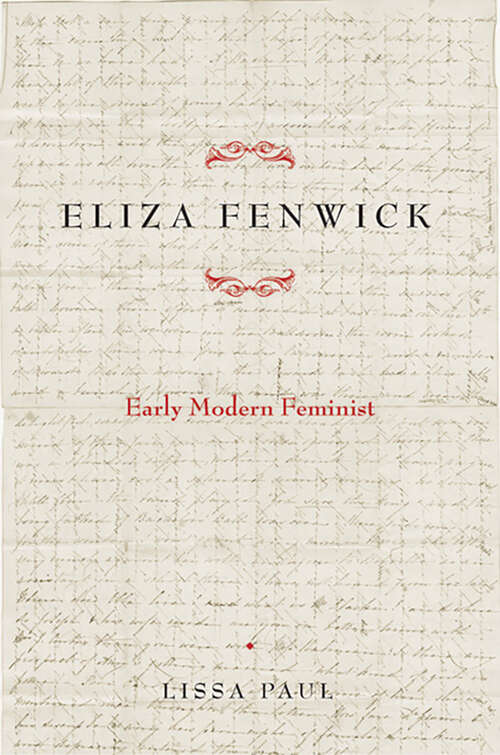 Eliza Fenwick: Early Modern Feminist (Early Modern Feminisms)