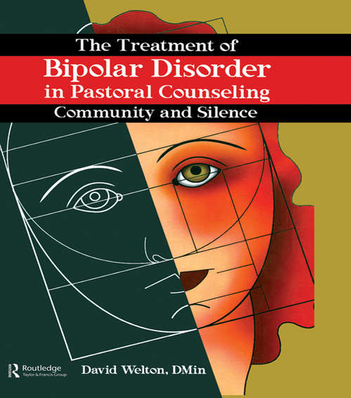 The Treatment of Bipolar Disorder in Pastoral Counseling: Community and Silence
