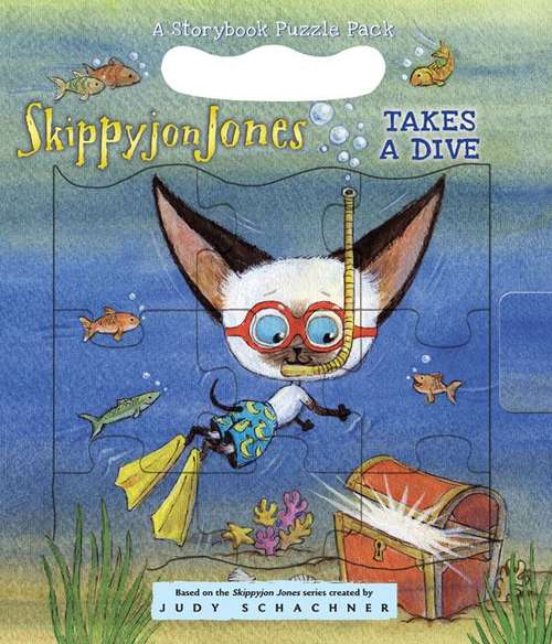 Book cover of Skippyjon Jones Takes a Dive