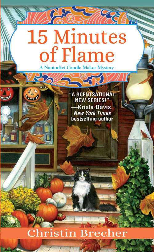 Book cover of 15 Minutes of Flame (Nantucket Candle Maker Mystery #3)