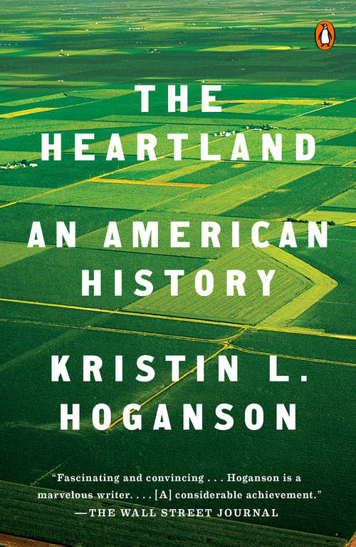 Book cover of The Heartland: An American History