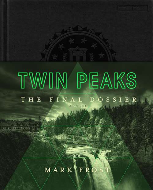 Book cover of Twin Peaks: The Final Dossier
