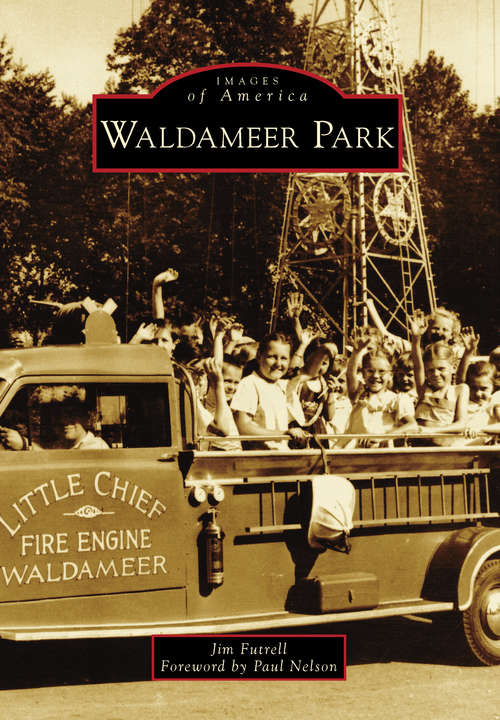 Waldameer Park (Images of America)