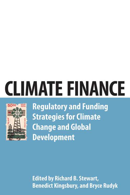 Book cover of Climate Finance: Regulatory and Funding Strategies for Climate Change and Global Development