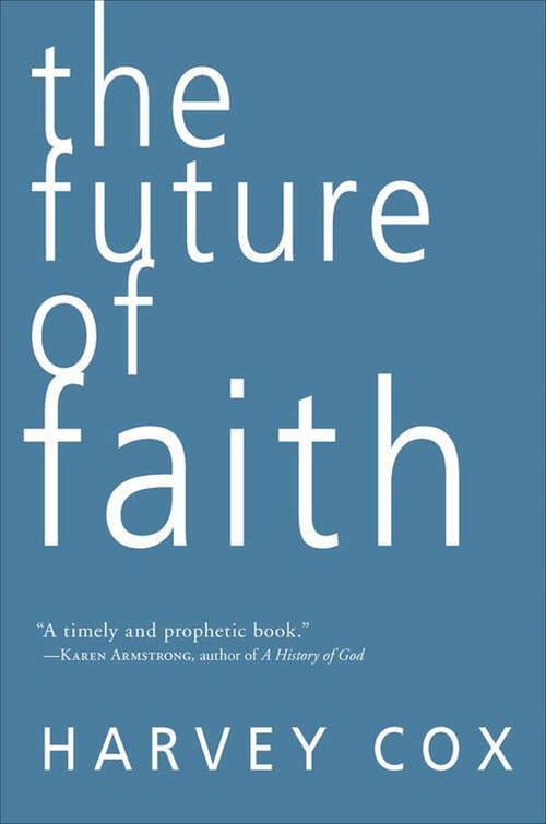 Book cover of The Future of Faith