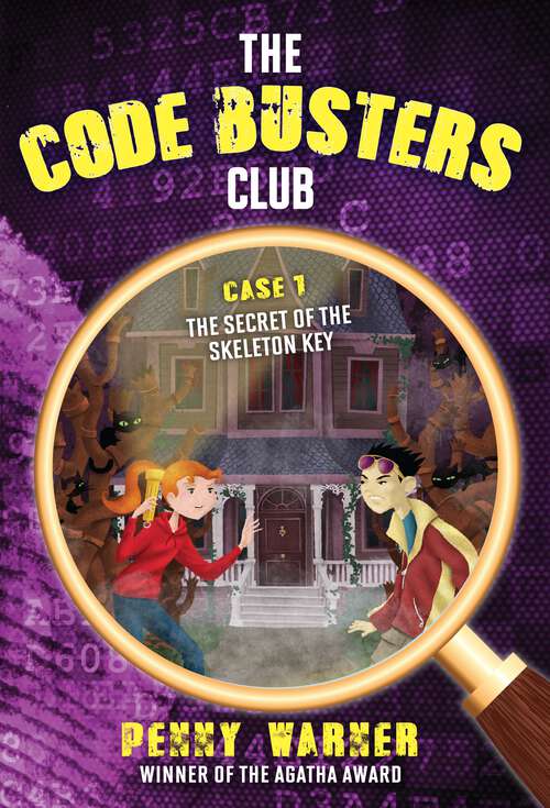 Book cover of The Secret of the Skeleton Key (The Code Busters Club #1)