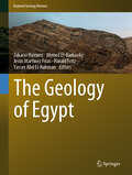 The Geology of Egypt (Regional Geology Reviews)