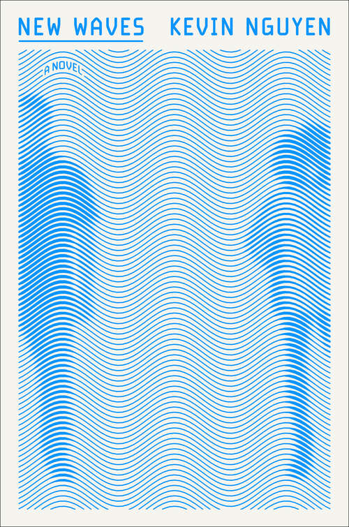 Book cover of New Waves: A Novel