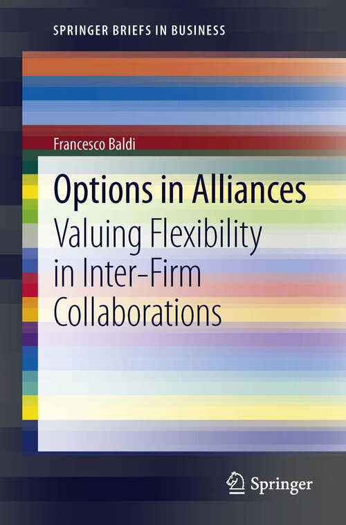 Book cover of Options in Alliances: Valuing Flexibility in Inter-Firm Collaborations