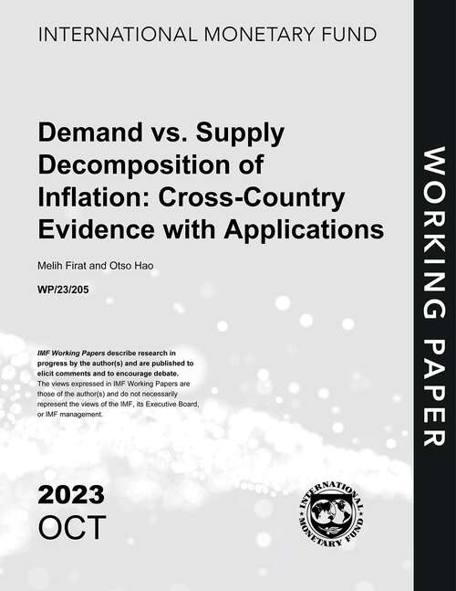 Book cover of Demand vs. Supply Decomposition of Inflation: Cross-Country Evidence with Applications (Imf Working Papers)