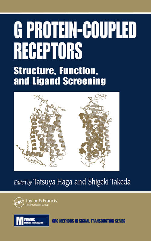 Book cover of G Protein-Coupled Receptors: Structure, Function, and Ligand Screening (1)
