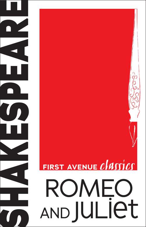 Book cover of Romeo and Juliet (First Avenue Classics ™)