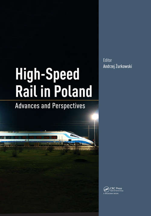 Book cover of High-Speed Rail in Poland: Advances and Perspectives