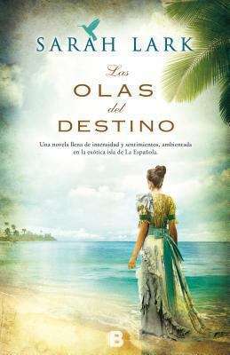 Book cover of Las olas del destino: Serie Jamaica V. II