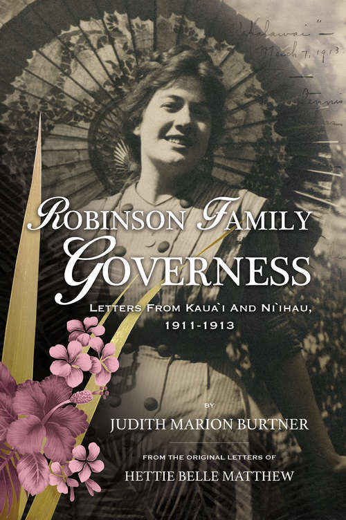 Book cover of Robinson Family Governess: Letters from Kaua‘i and Ni‘ihau, 1911-1913