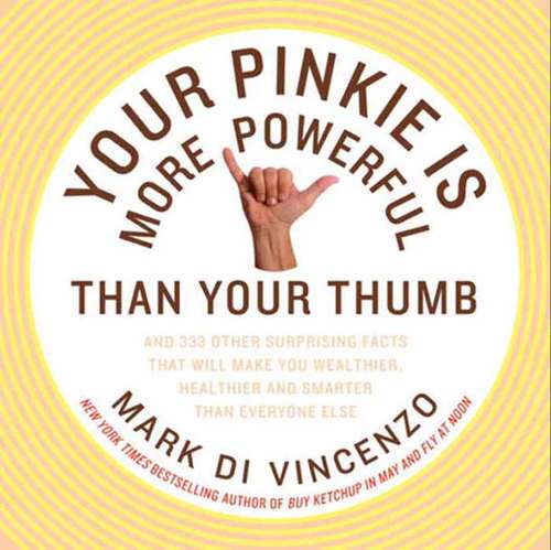 Book cover of Your Pinkie Is More Powerful Than Your Thumb
