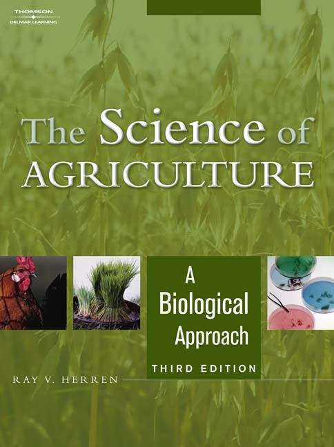 Book cover of The Science of Agriculture: A Biological Approach