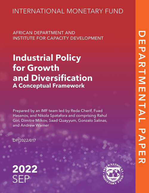 Book cover of Industrial Policy for Growth and Diversification: A Conceptual Framework (Departmental Papers)