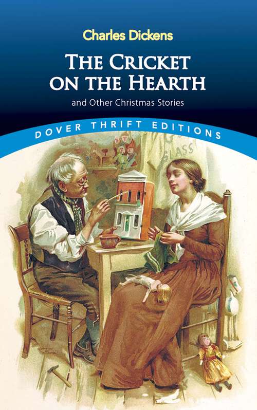 Book cover of The Cricket on the Hearth: and Other Christmas Stories (Dover Thrift Editions: Short Stories)