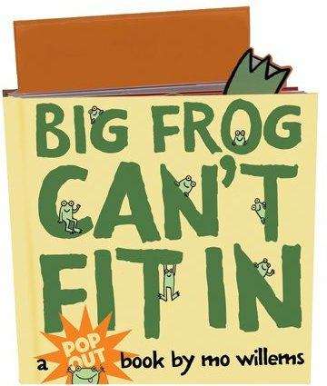 Book cover of Big Frog Can't Fit In