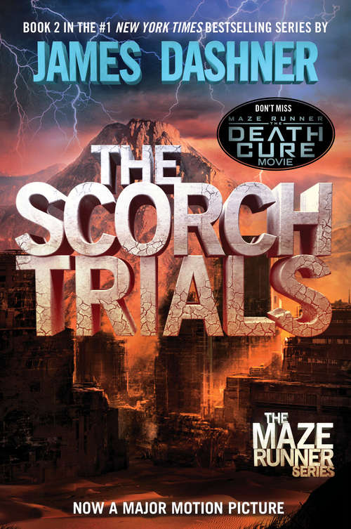 Book cover of The Scorch Trials (Maze Runner #2)