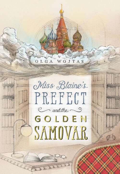 Book cover of Miss Blaine's Prefect and the Golden Samovar (Miss Blaine's Prefect)