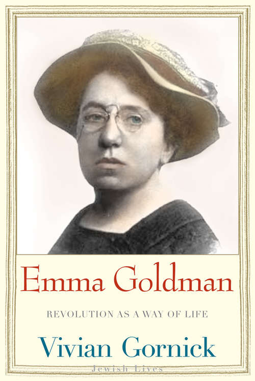 Book cover of Emma Goldman: Revolution as a Way of Life