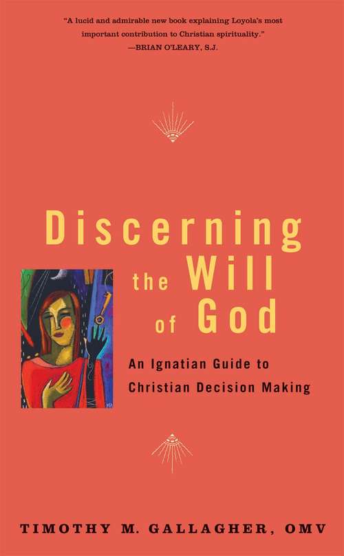 Book cover of Discerning the Will of God: An Ignatian Guide to Christian Decision Making
