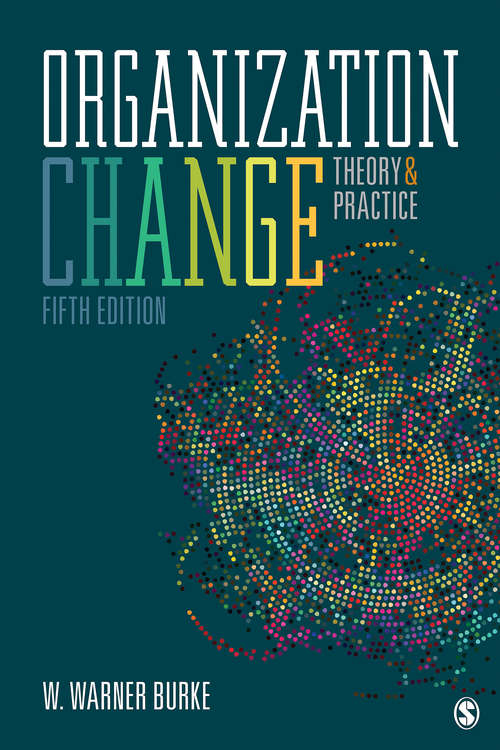 Book cover of Organization Change: Theory and Practice