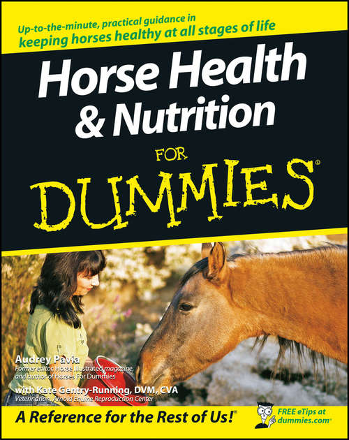 Book cover of Horse Health and Nutrition For Dummies
