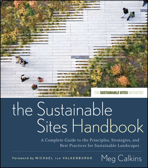 Book cover of The Sustainable Sites Handbook