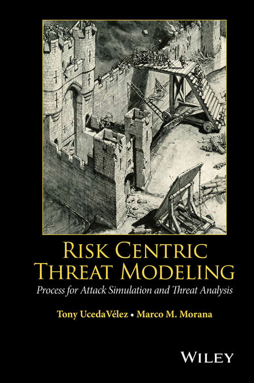Book cover of Risk Centric Threat Modeling