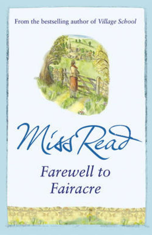 Book cover of Farewell to Fairacre: The eleventh novel in the Fairacre series