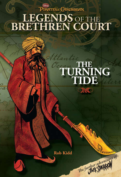 Book cover of Pirates of the Caribbean: Legends of the Brethren Court: The Turning Tide (Legends of the Brethren Court)