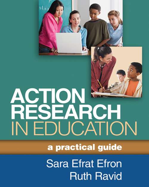 Book cover of Action Research In Education: A Practical Guide