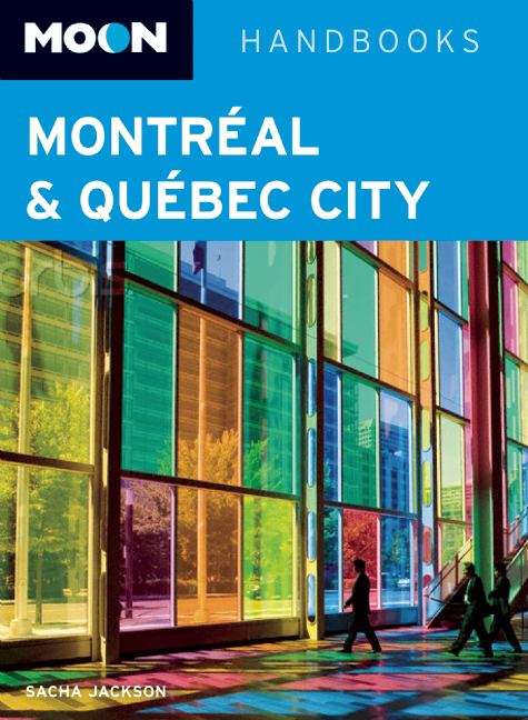 Book cover of Moon Montréal & Québec City