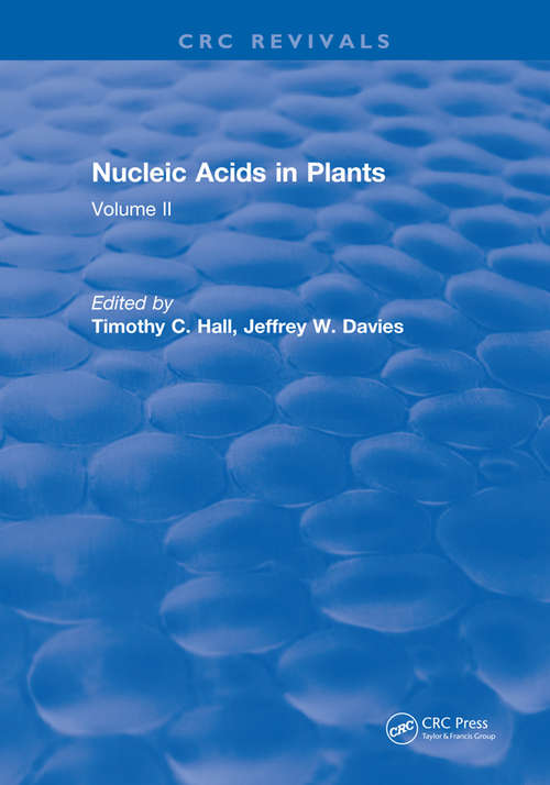 Nucleic Acids In Plants: Volume II
