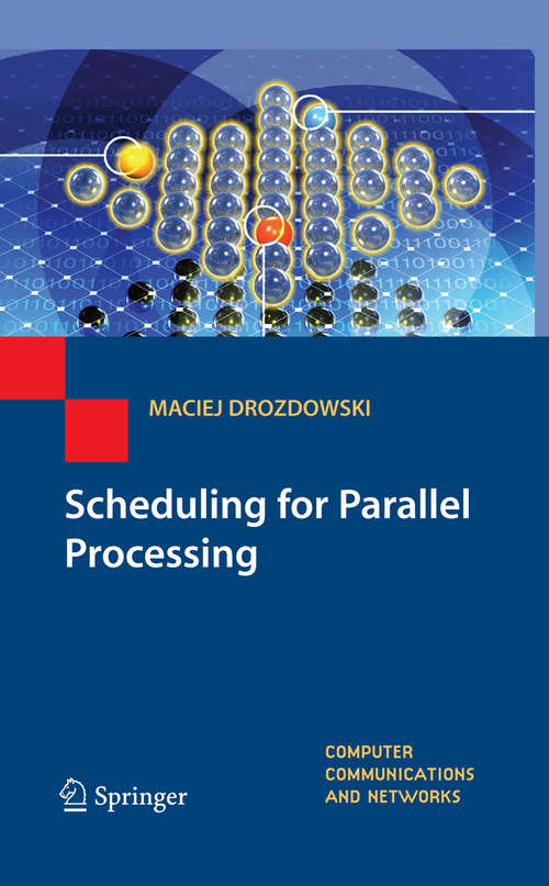 Book cover of Scheduling for Parallel Processing